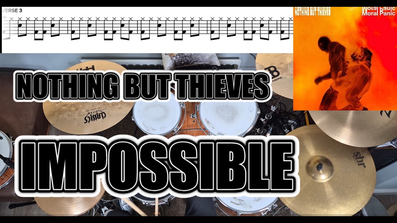 Nothing But Thieves - Impossible - Drum Cover With SHEET MUSIC