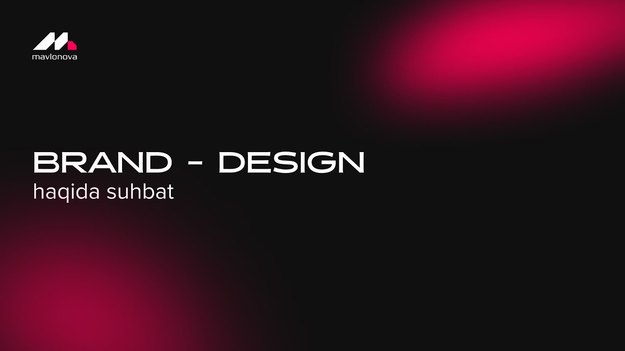 Brand Design haqida ochiq dars