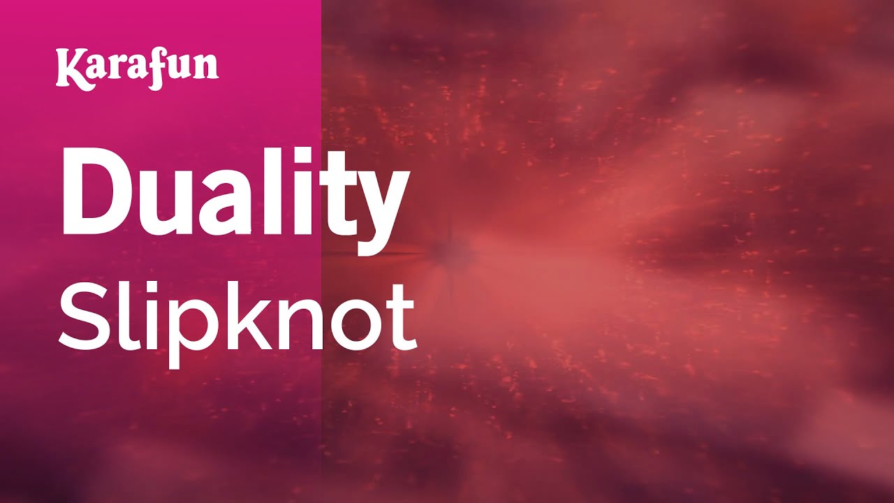 Duality - Slipknot | Karaoke Version | KaraFun