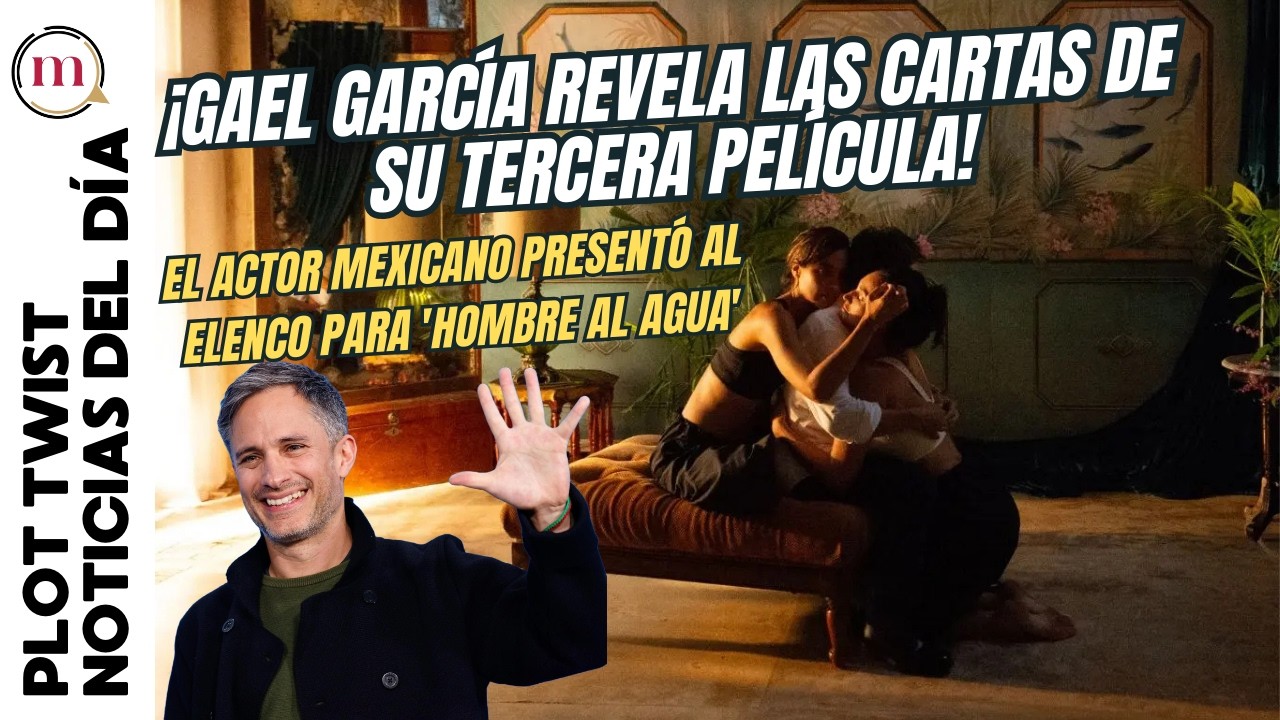 Gael García Bernal y Diego Calva: El talento mexicano sigue brillando en 2026