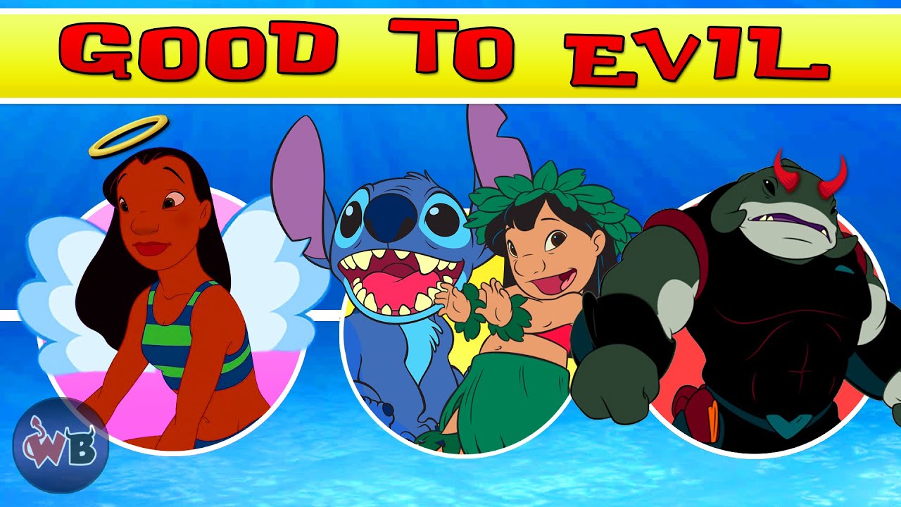 Lilo and Stitch Characters: Good to Evil 🏄🏽‍♀️