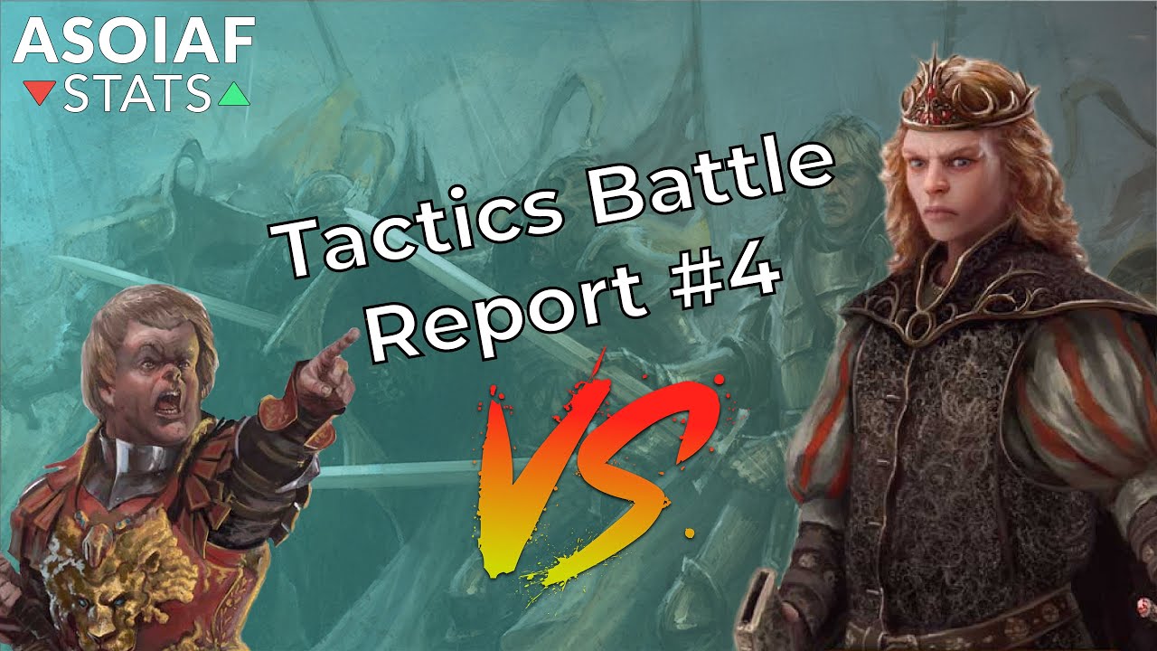 Lannister Faction Masters Final ASOIAF Tactics Battle Report #04
