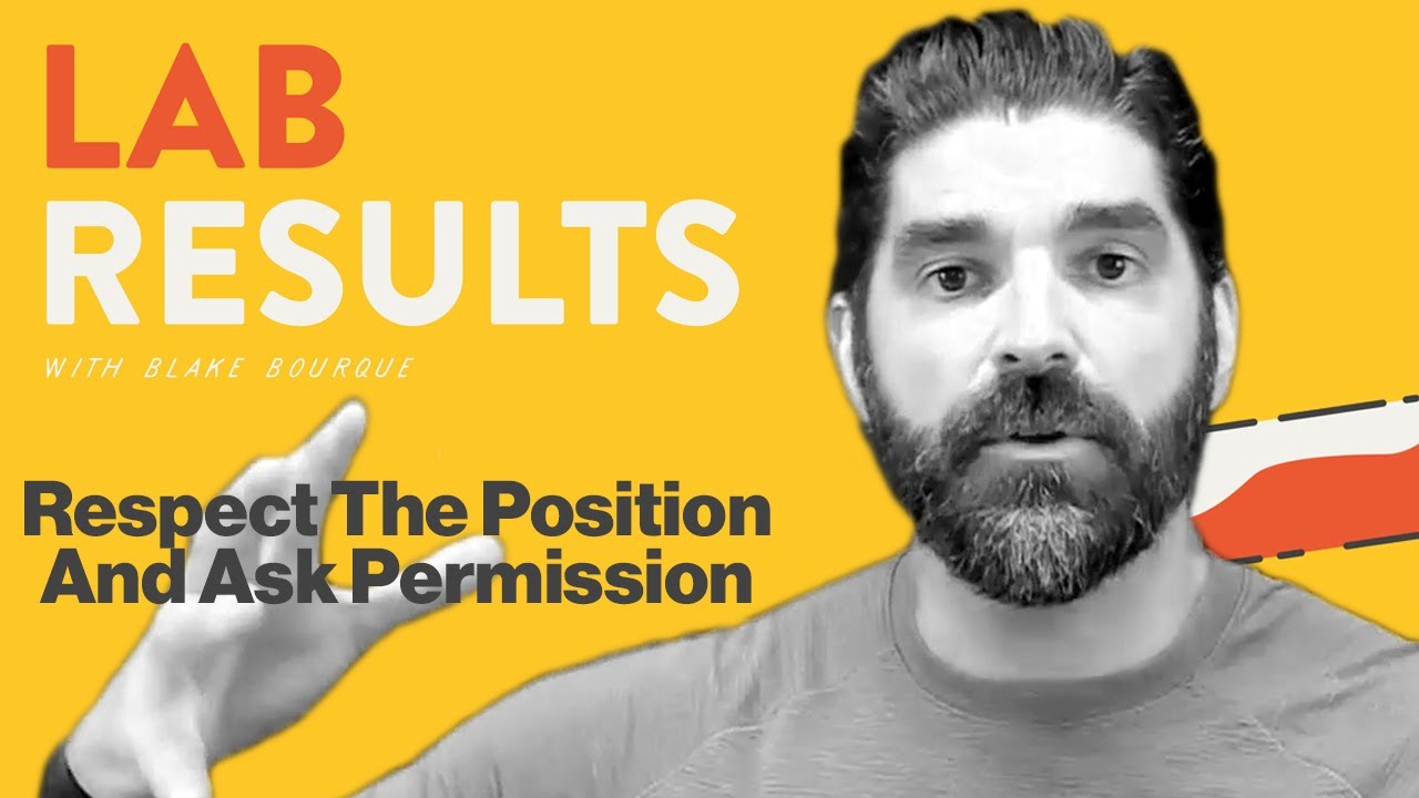 Respect The Position And Ask Permission