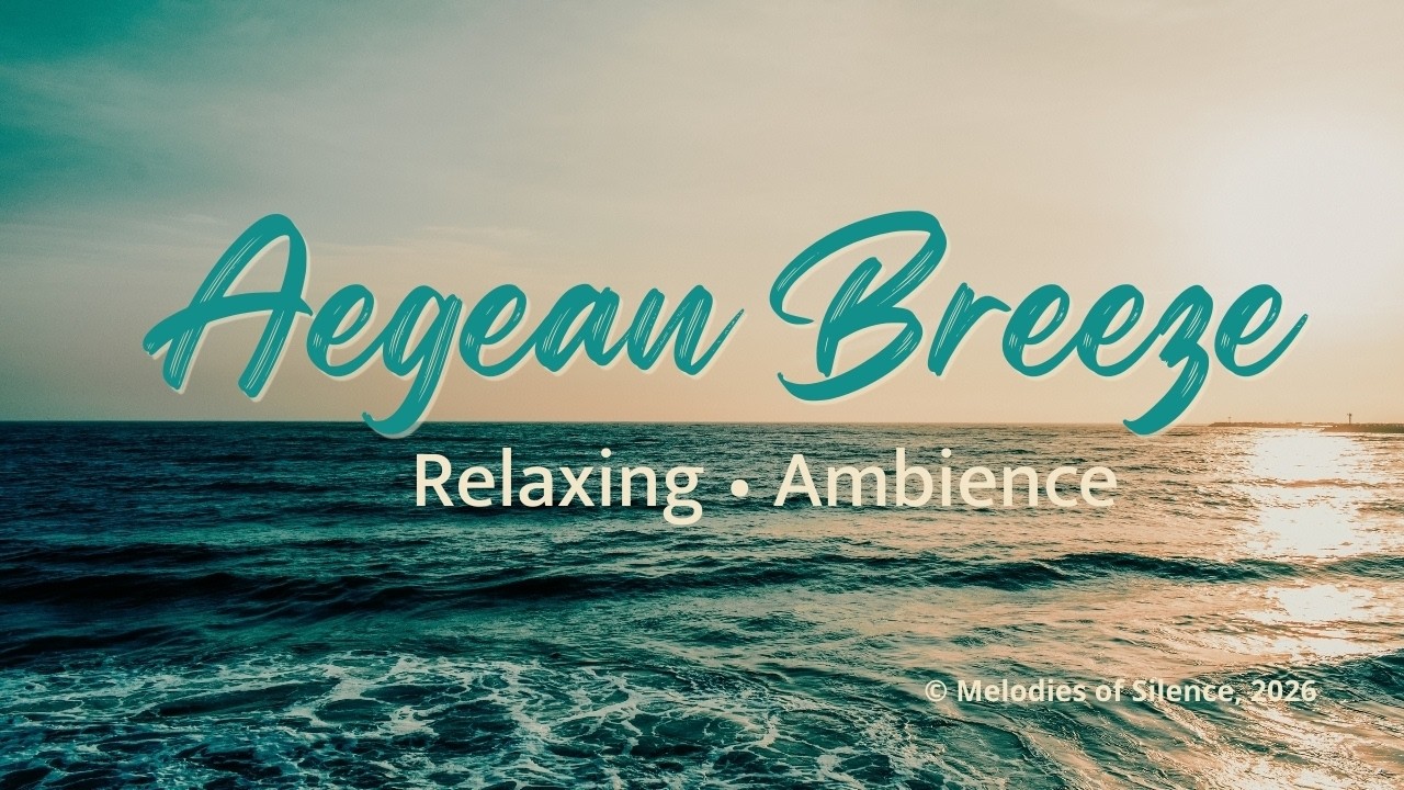 Aegean Breeze 🌊 | Greek Sea Ambience • Continuous Motion • LIVE