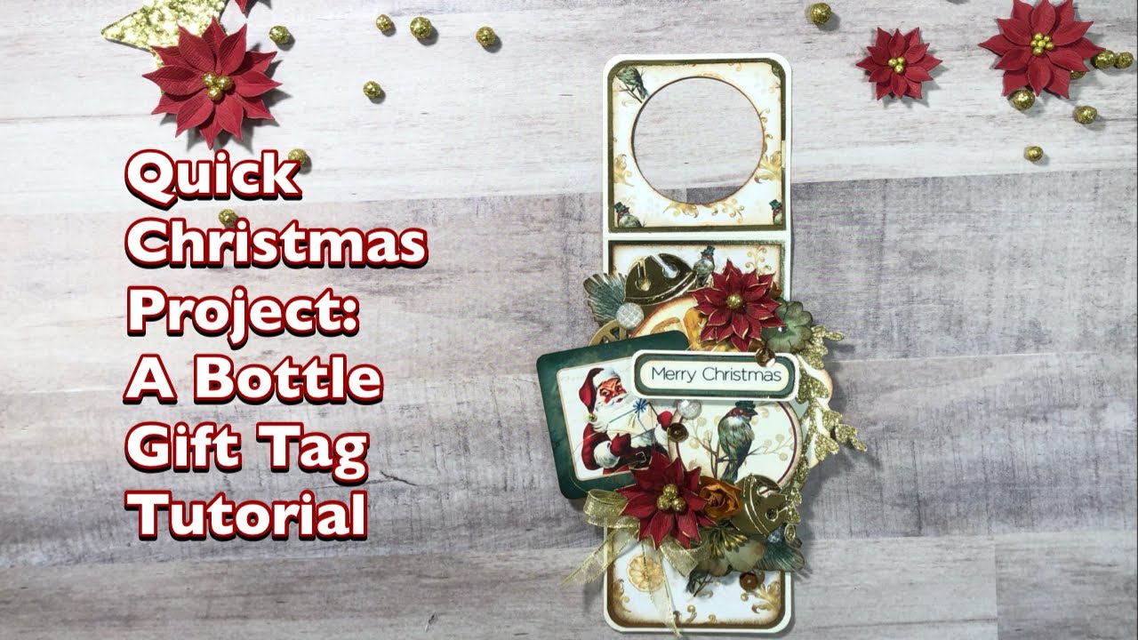 Quick Christmas Project 2023 Bottle gift tag tutorial Country Craft Creations Once Upon a Christmas