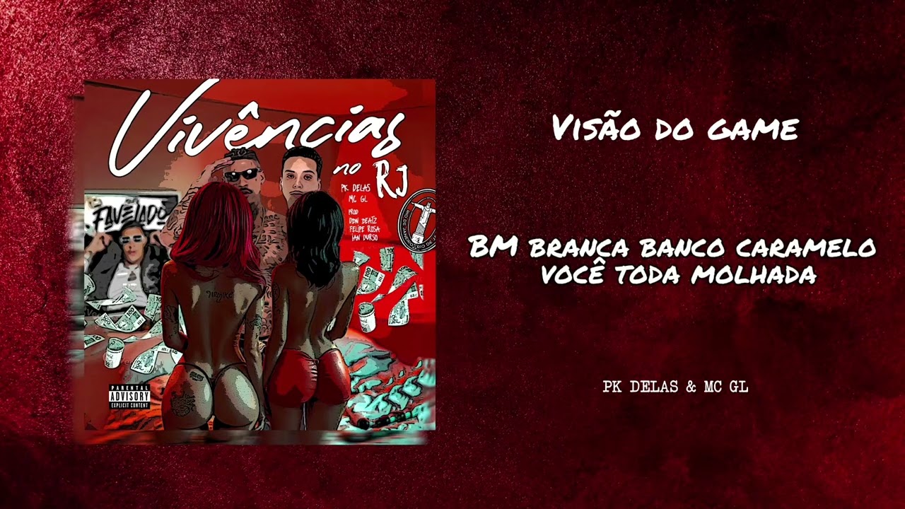 Visão do Game - Pk Delas e Mc GL (Prod. Ian Durso)