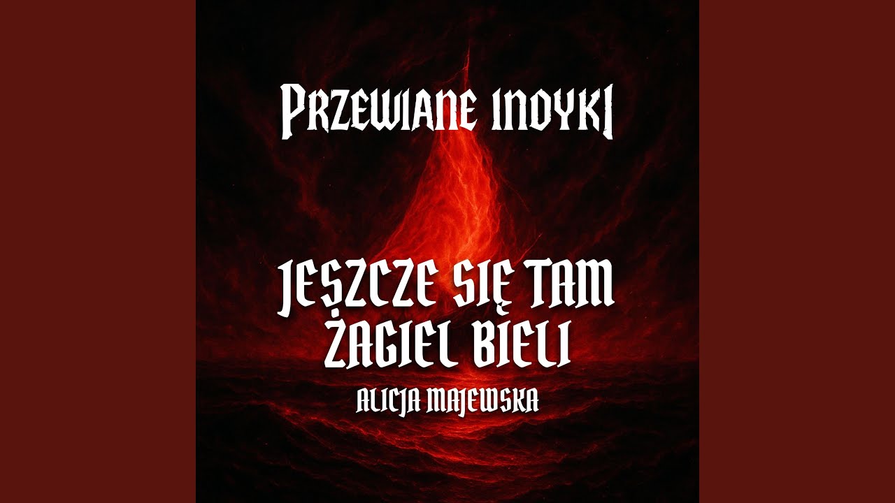 Jeszcze się tam żagiel bieli