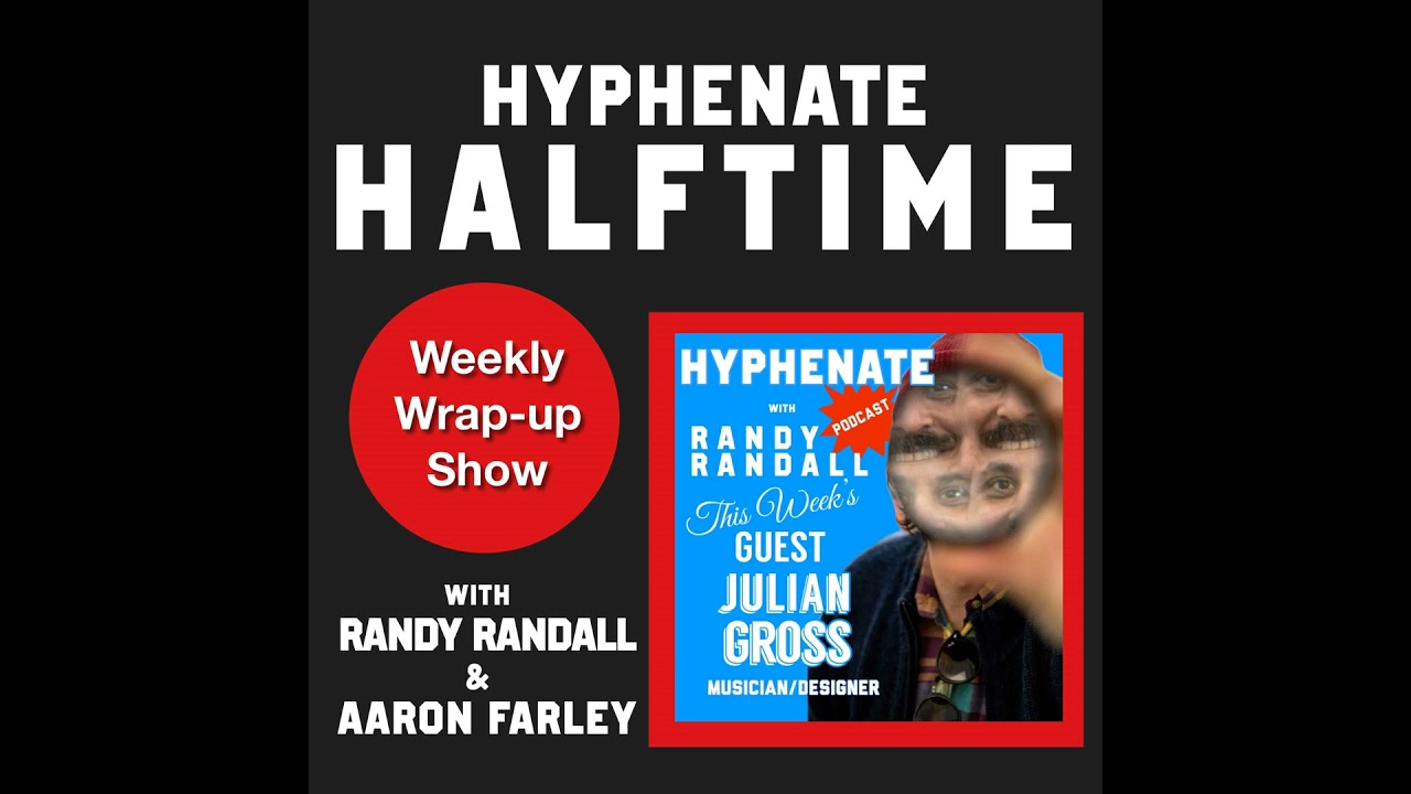 Hyphenate Halftime Julian Gross