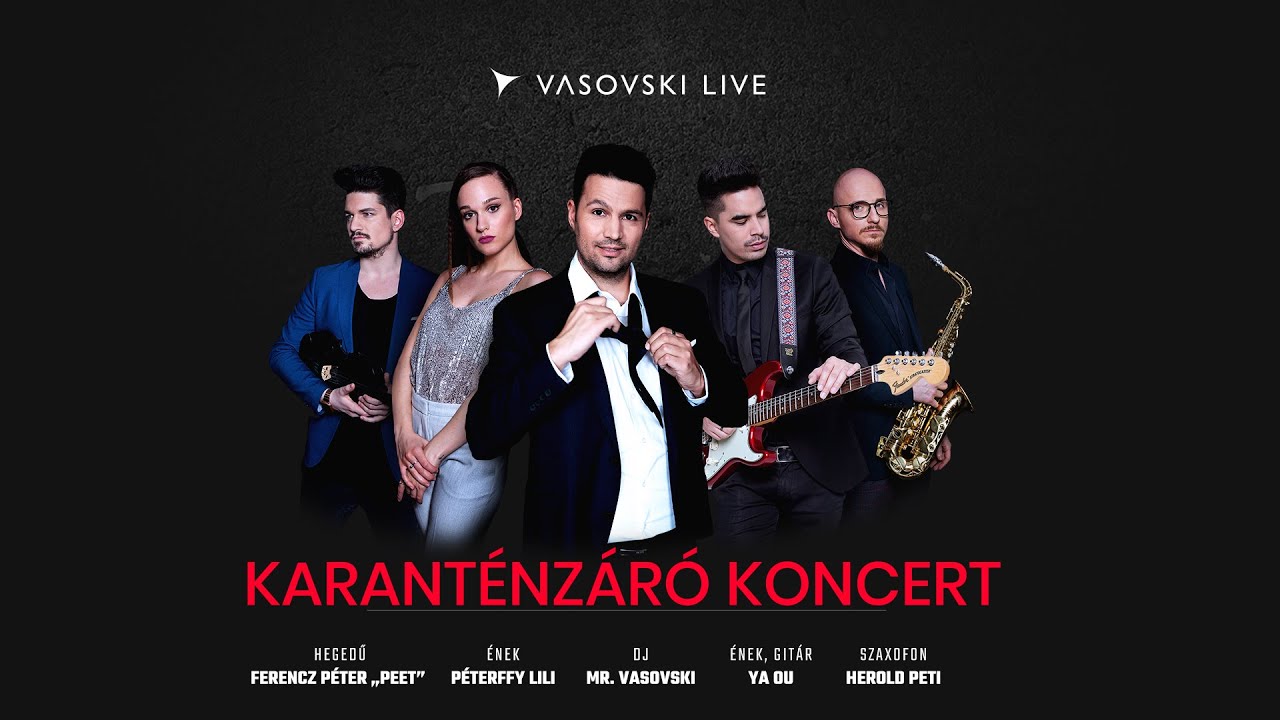 Vasovski Live Karanténzáró koncert