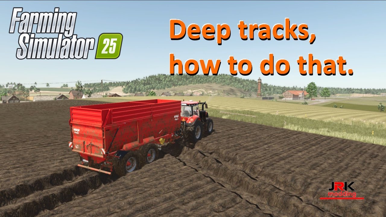 FS25 How to make deep tracks