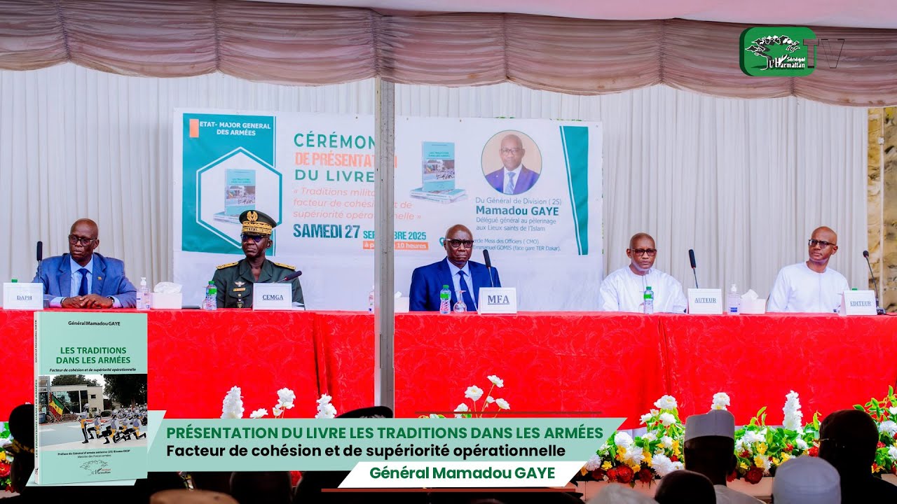 PRÉSENTATION DU LIVRE LES TRADITIONS DANS LES ARMÉES  du Général Mamadou GAYE