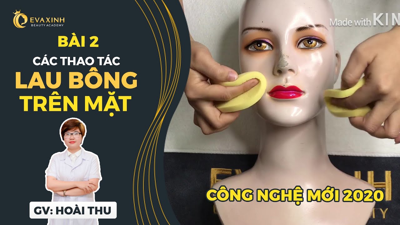 Học spa Bài 2: thao tác sử dụng bông và cách lau bông trên mẫu thật  | Học spa online FREE EVAXINH