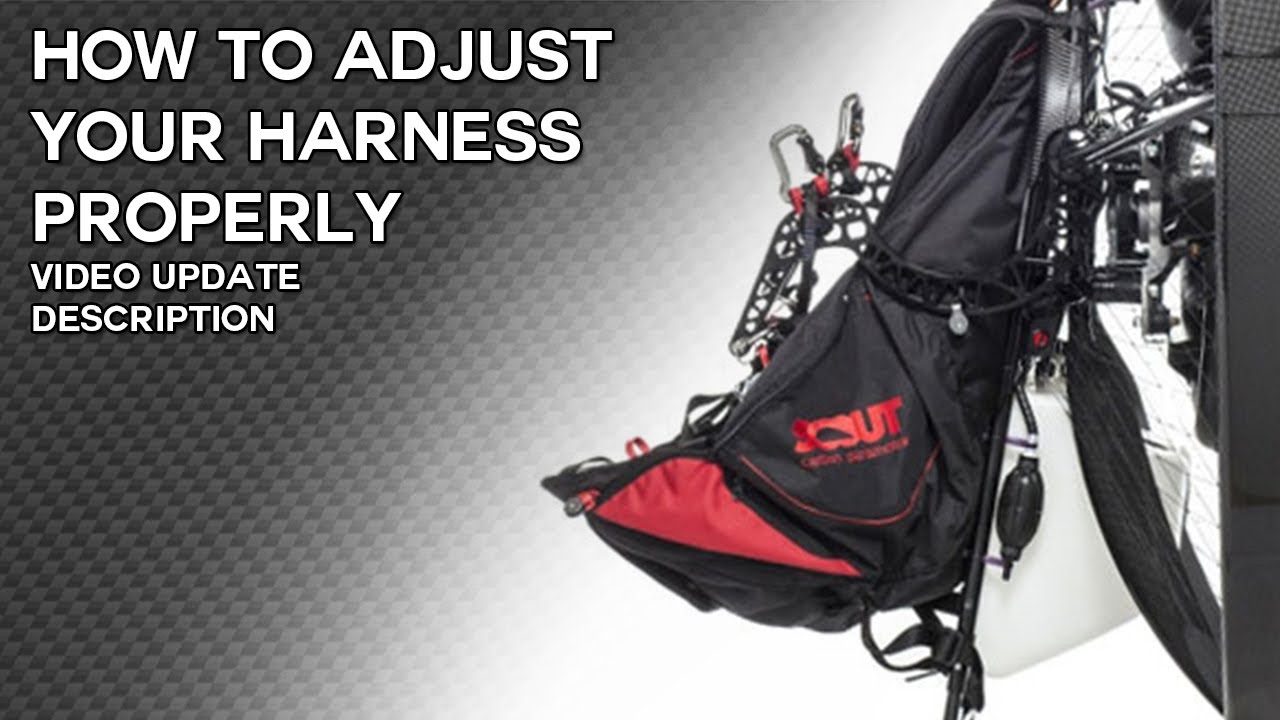 SCOUT paramotor tips and tricks: How to adjust your harness properly (updated video in description)