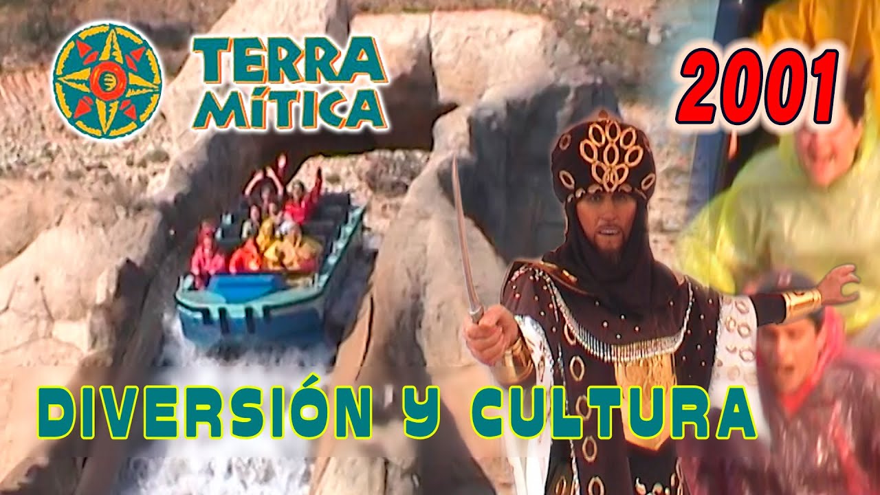 TERRA MITICA en 2001, ¿recuerdas?