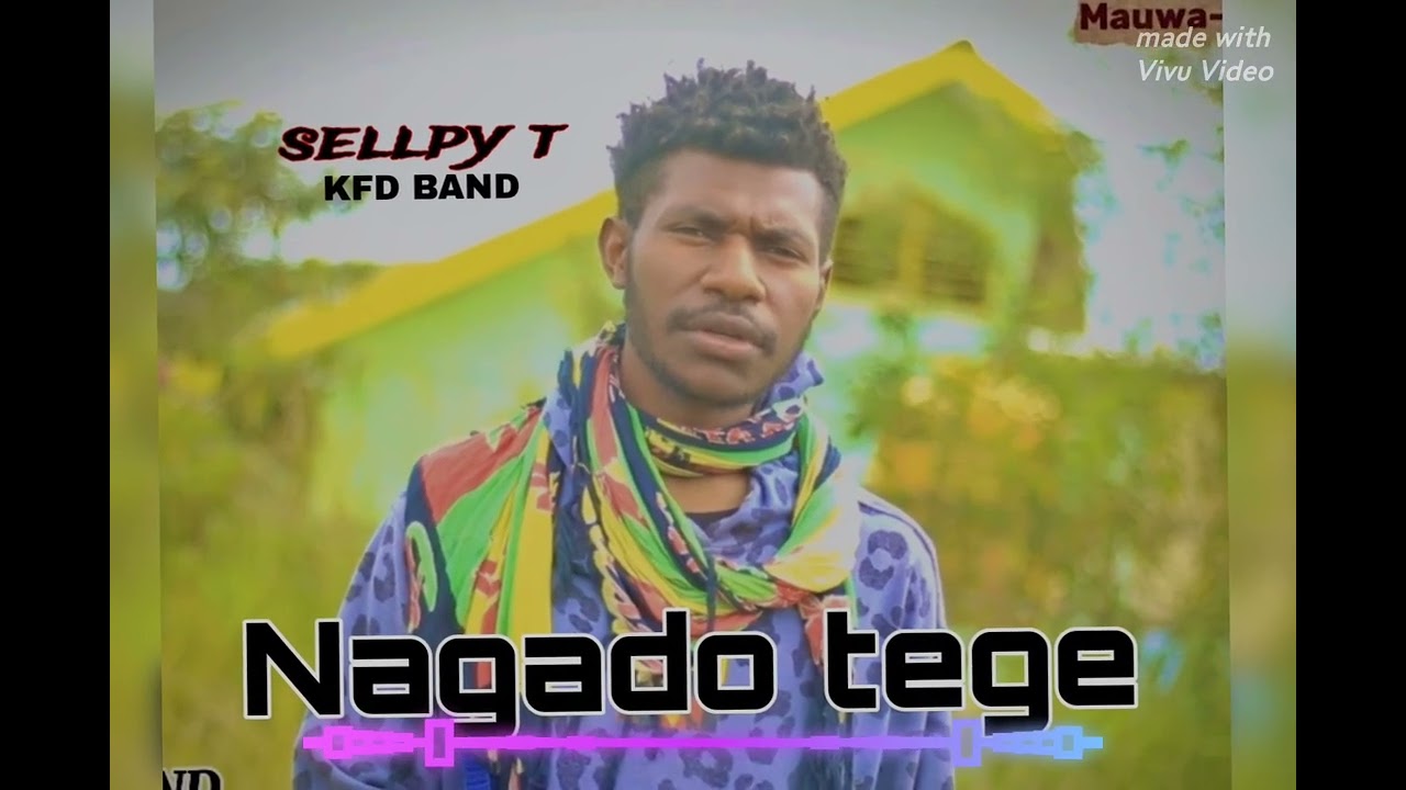 Nagado tege || Sellpy t||√KFD BAND || 2025 Official video musik 