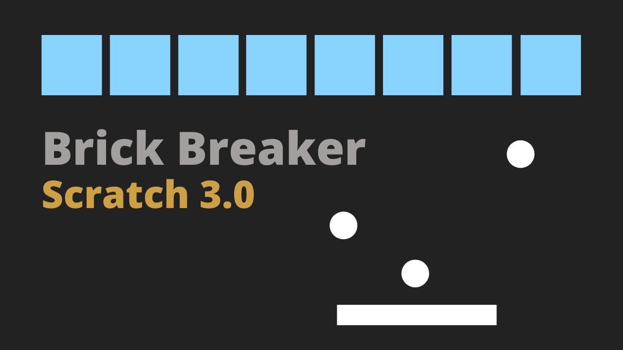 Scratch 3.0 Tutorial: How to Make a Brick Breaker Game