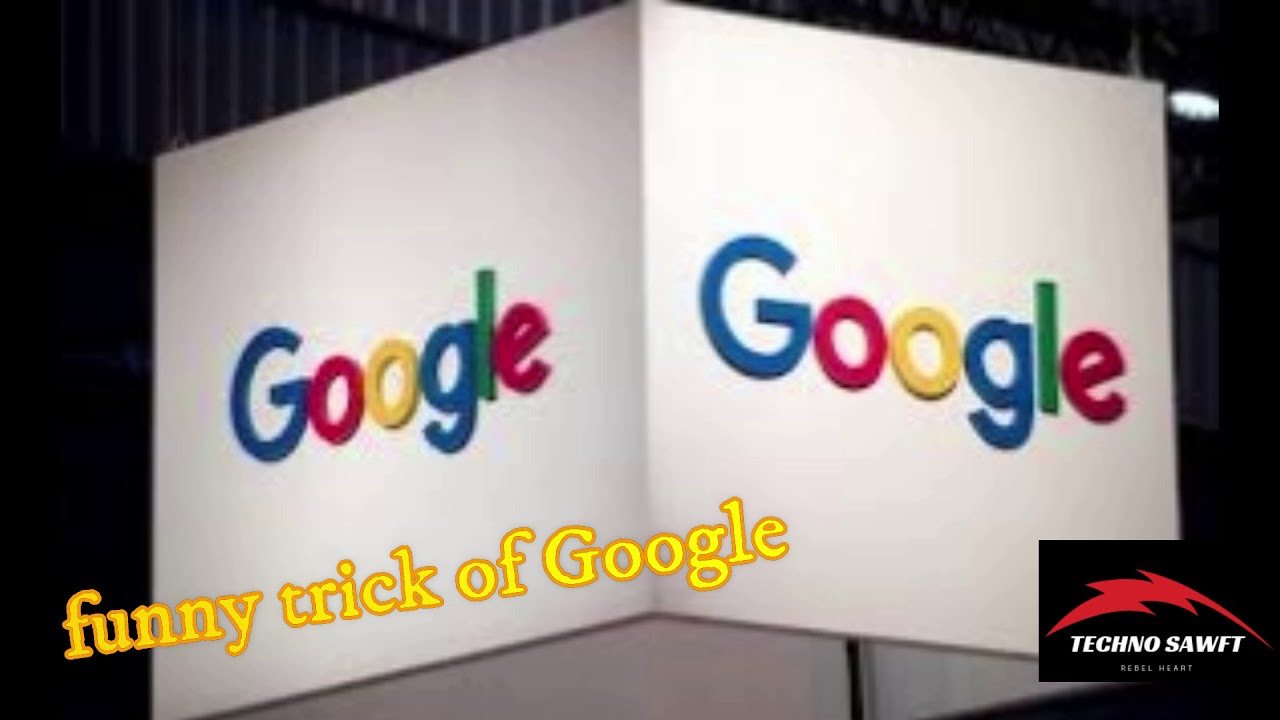 Funny trick of google 2021