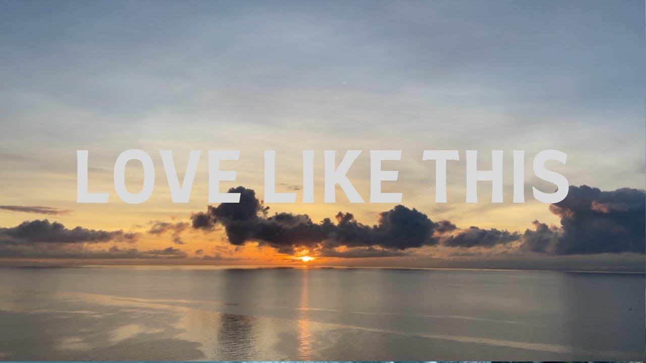 Love Like This with Lyrics | People and Songs (Mary Grace and Wesley Nilsen)