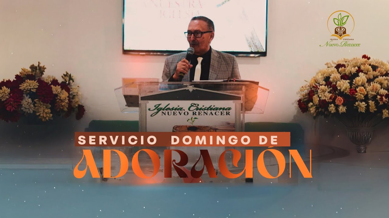 ICNR  CULTO  DE  ADORACION  PREDICACION POR PASTOR EDDY AYBAR