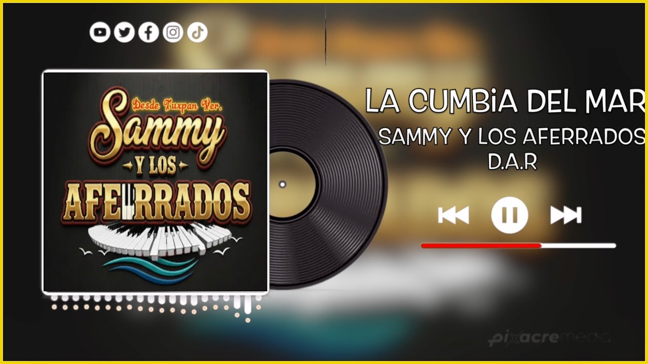 La Cumbia Del Mar - Sammy Y Los Aferrados