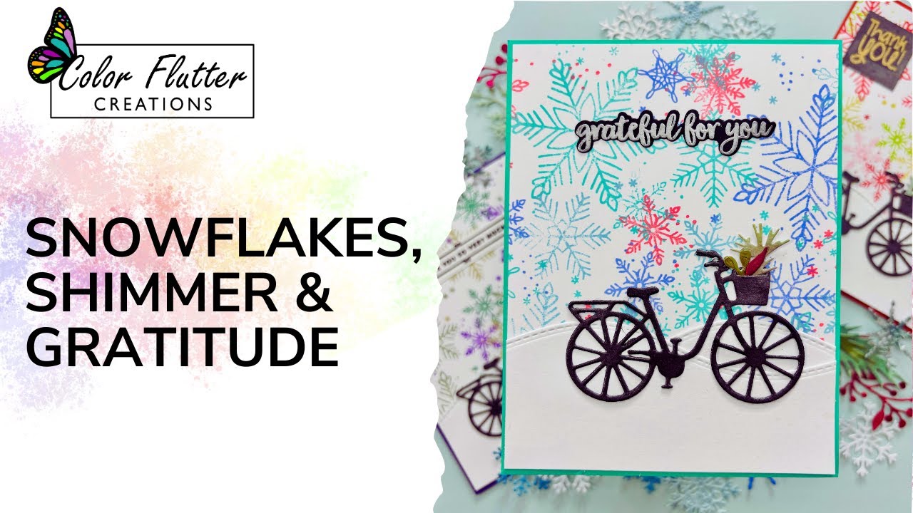 Winter Isn't Over Yet | Snowflake Gratitude Card with Distress Inks & Shimmer