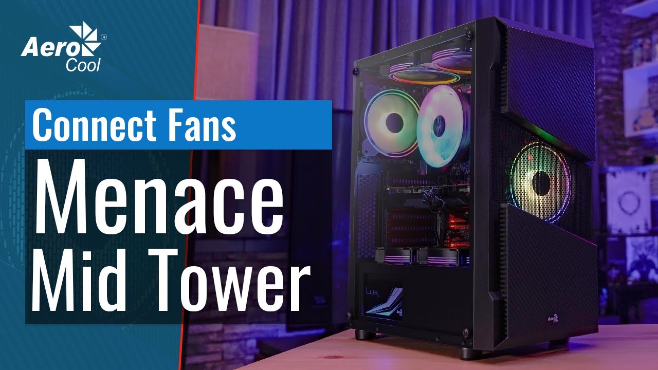 Корпус AeroCool Menace RGB Mid Tower- Как подключить вентиляторы