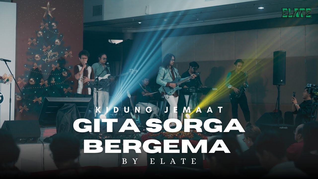 Kidung Jemaat I Gita Sorga Bergema I By Elate