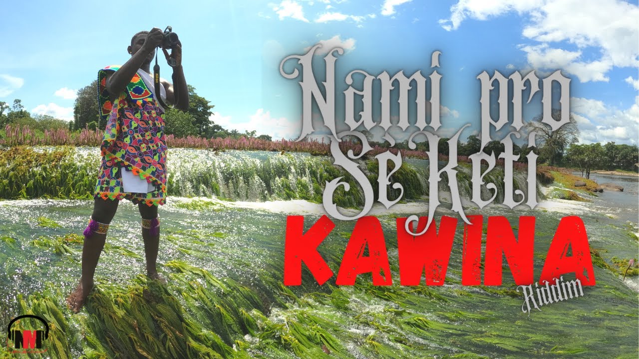 NAMI SÈKÈTI KAWINA RIDDIM