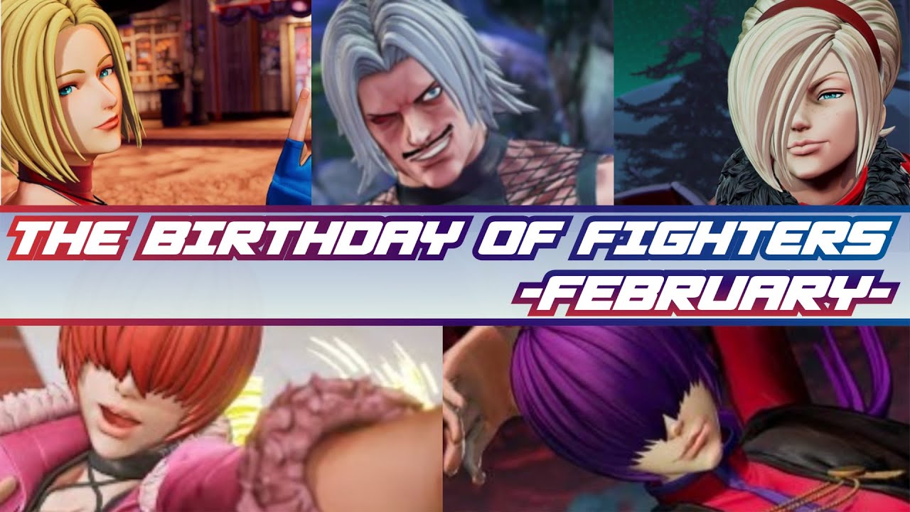 【KOF15】THE BIRTHDAY OF FIGHTERS-FEBRUARY-