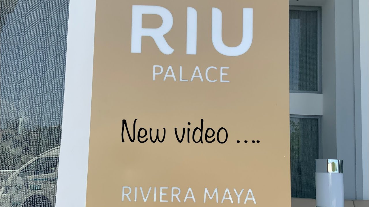 Riu Palace Riviera  Maya|Room tour Riu Palace Riviera Maya |Video Review Riu Palace Riviera Maya Mx