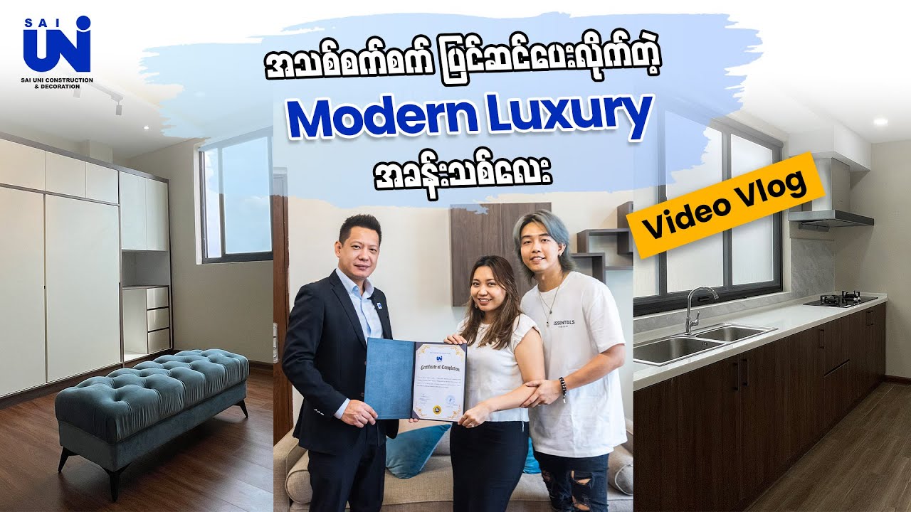 Decorated Modern Luxury Room Tour Vlog in Thingangyun - Sai Uni Construction & Decoration