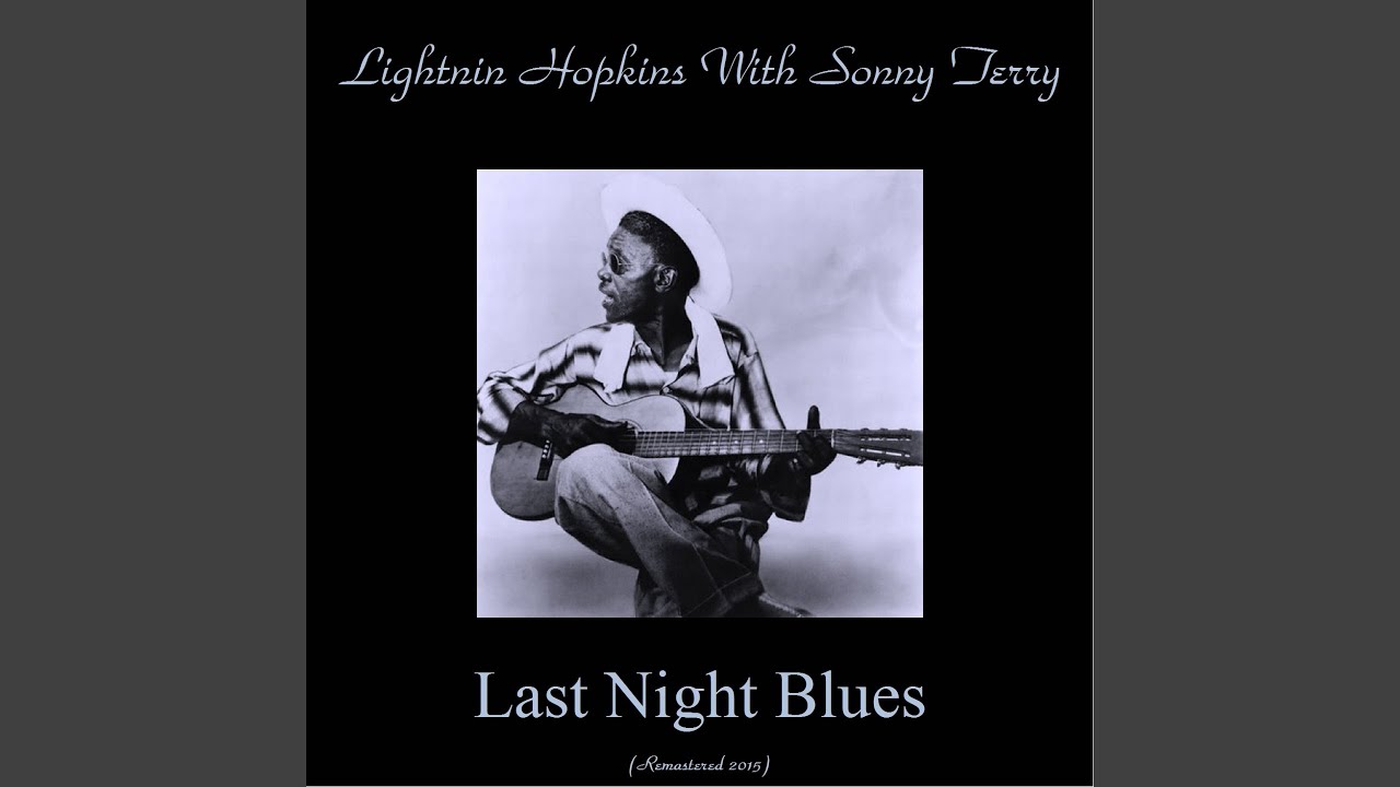 Last Night Blues (Remastered 2015)