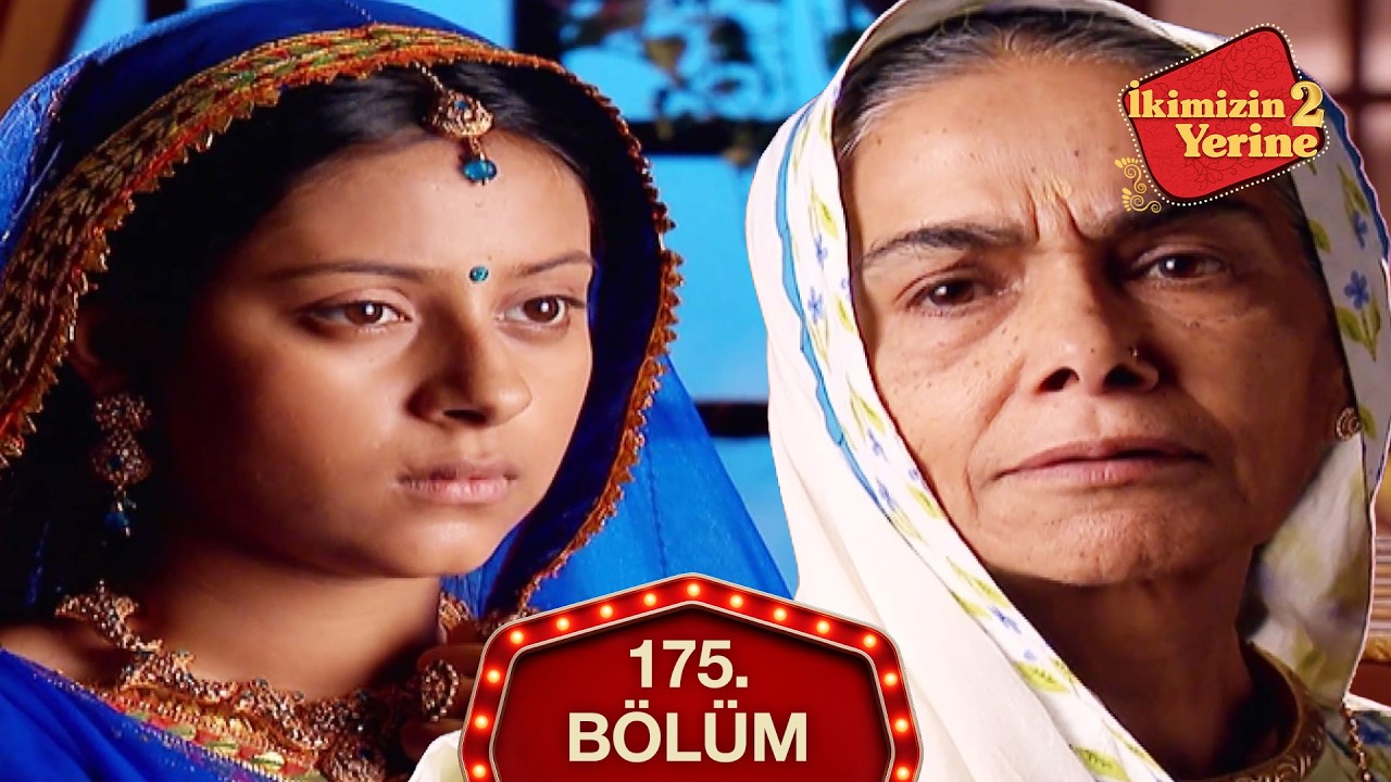 İkimizin Yerine Hint Dizisi 175. Bölüm
