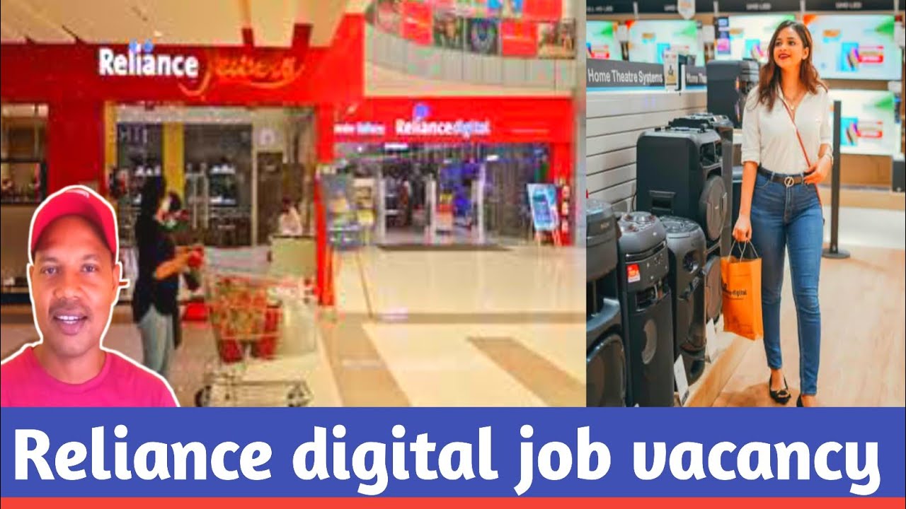 Reliance digital job vacancy | Retail job vacancy | how to apply | Salary | Interview tips