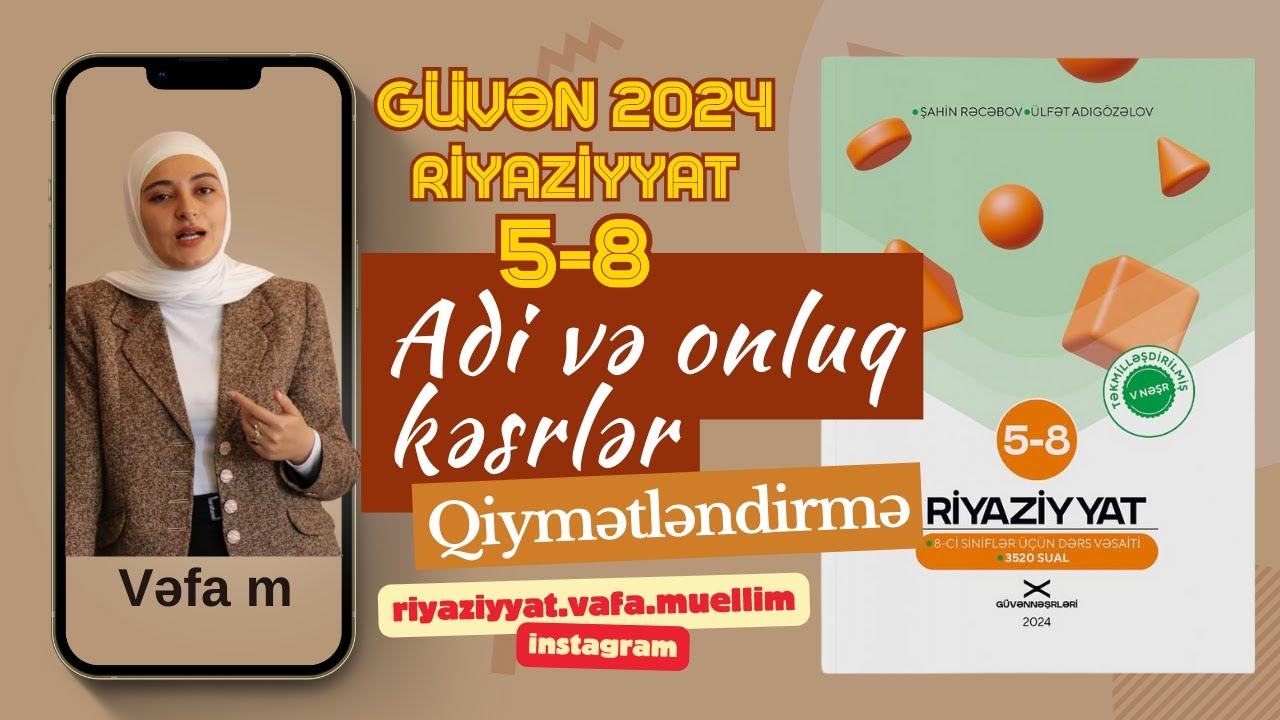 5-8 sinif Riyaziyyat testi. Güvən nəşrləri 2024-2025. Adi və onluq kəsrlər. Qiymətləndirmə Test 1-20