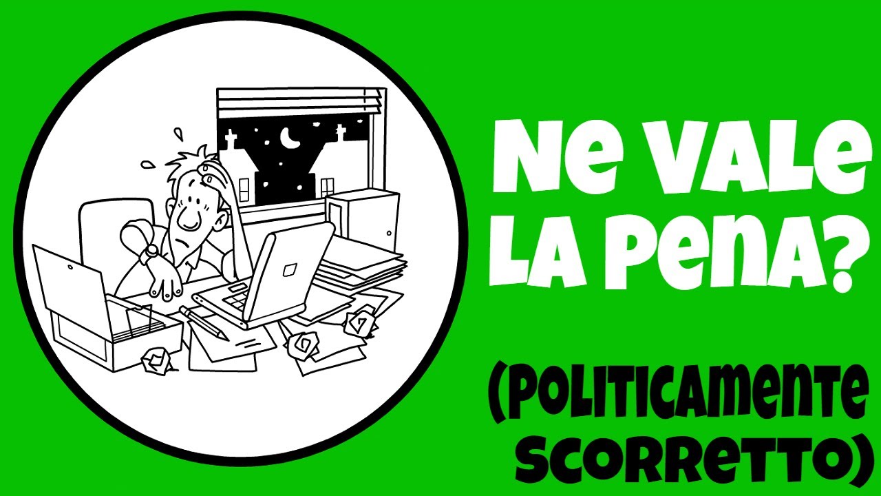 È veramente necessario LAVORARE DURO?