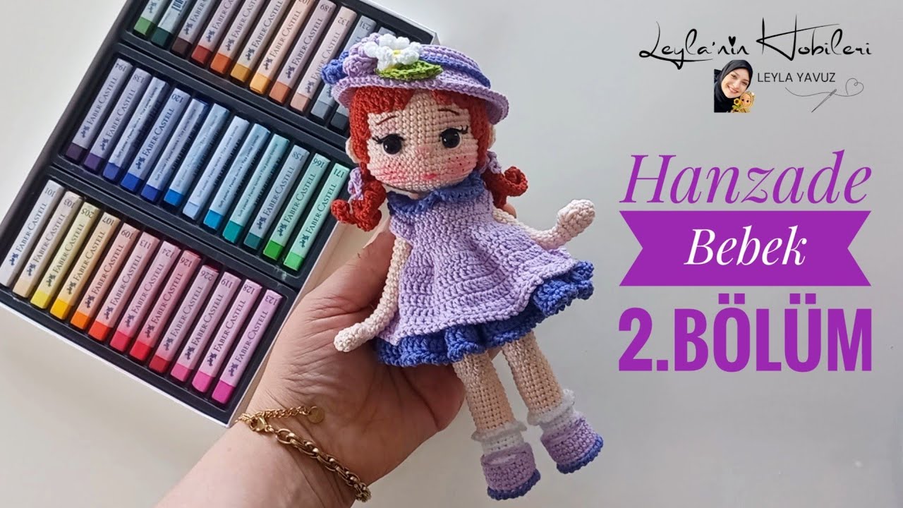 Amigurumi Hanzade Bebek 2.bölüm kol bacak yapımı 💜