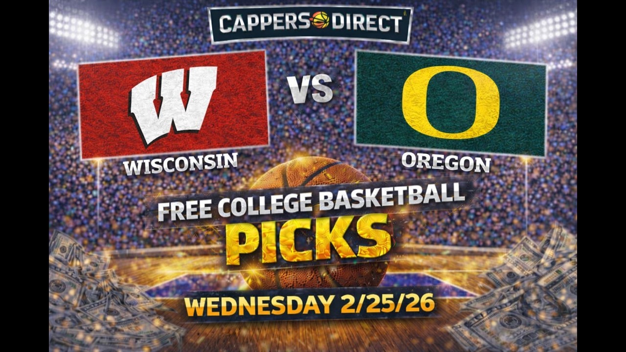 Wisconsin vs Oregon Free Pick & Prediction — College Basketball Betting (2/25/26)