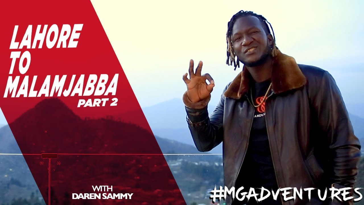 #MGAdventures | Daren Sammy | Lahore to Malam Jabba Part 2