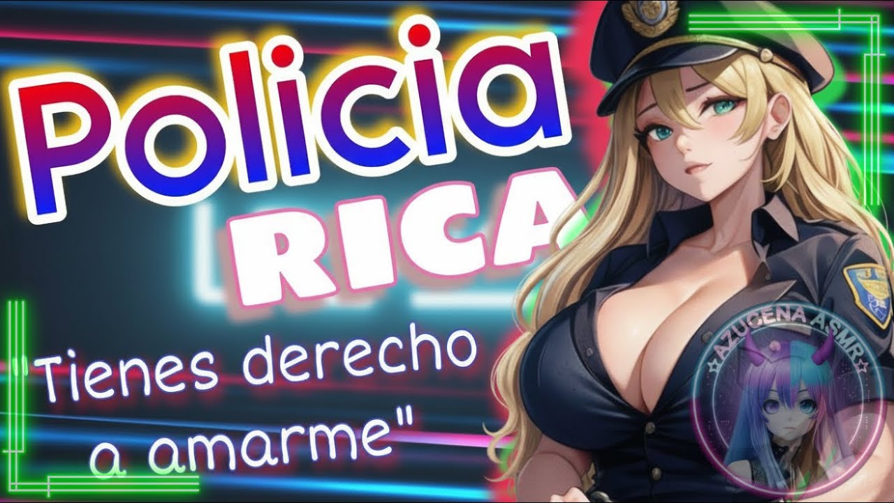 ASMR Policía Rica Te Confisca en un Arresto de Lujo | ROLEPLAY IA | ⛤AZUCENA ASMR⛤