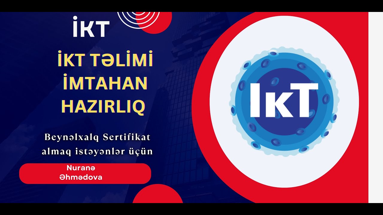 IKT Imtahan hazırlıq