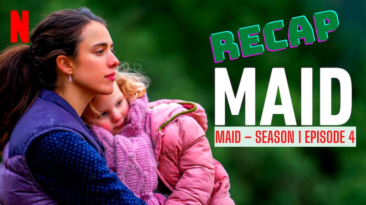 Maid – Season 1 Episode 4 Recap | Cashmere