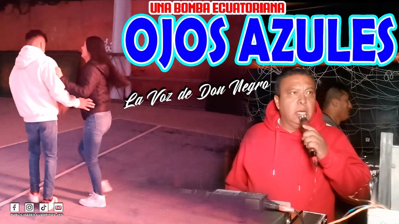 📢 UNA BOMBA ECUATORIANA / OJOS AZULES / TEPOTZOTLAN / VOZ DE DON NEGRO / COL LA PRESA 2026