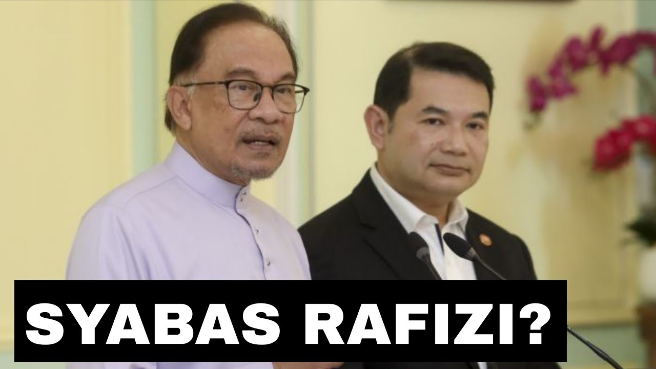 SYABAS RAFIZI?