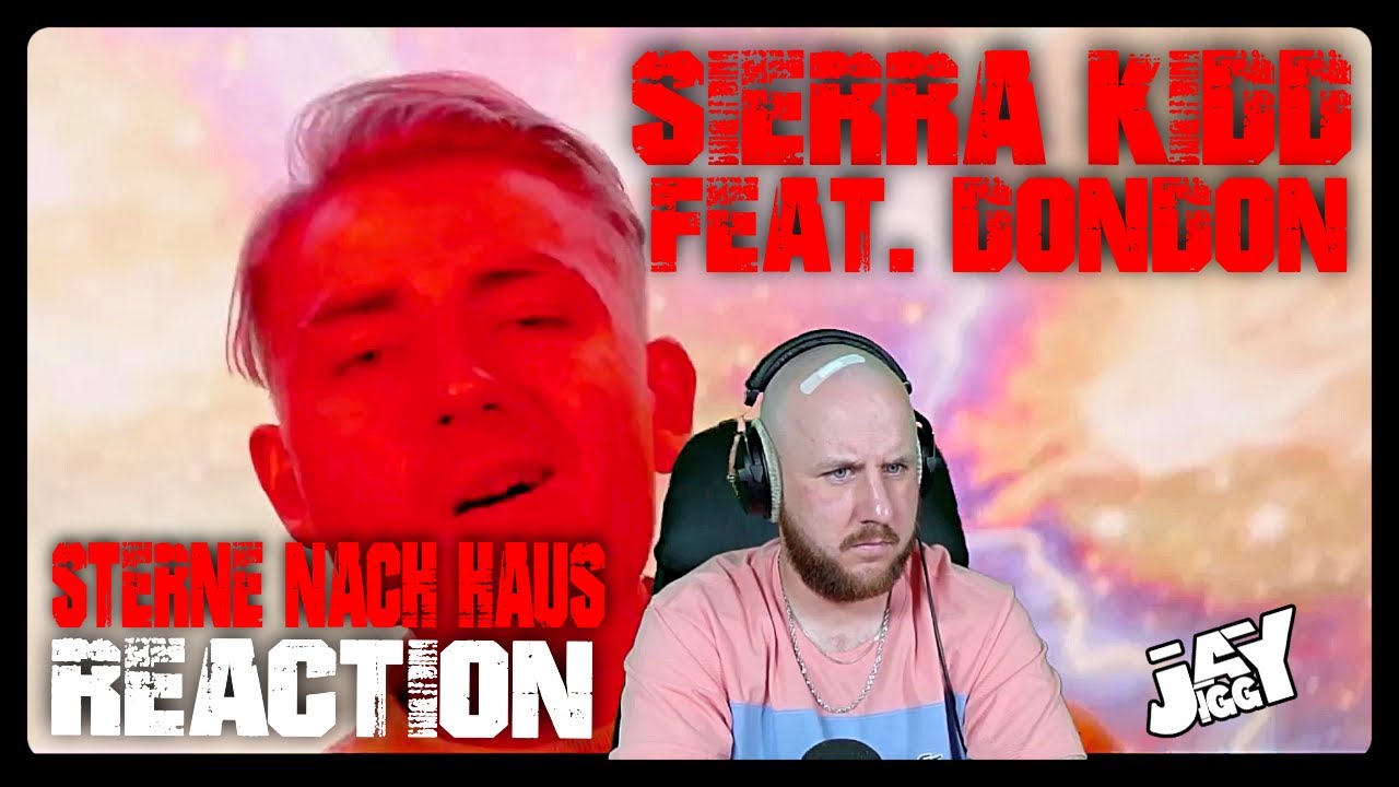 SIERRA KIDD feat. DONDON - STERNE NACH HAUS I REACTION