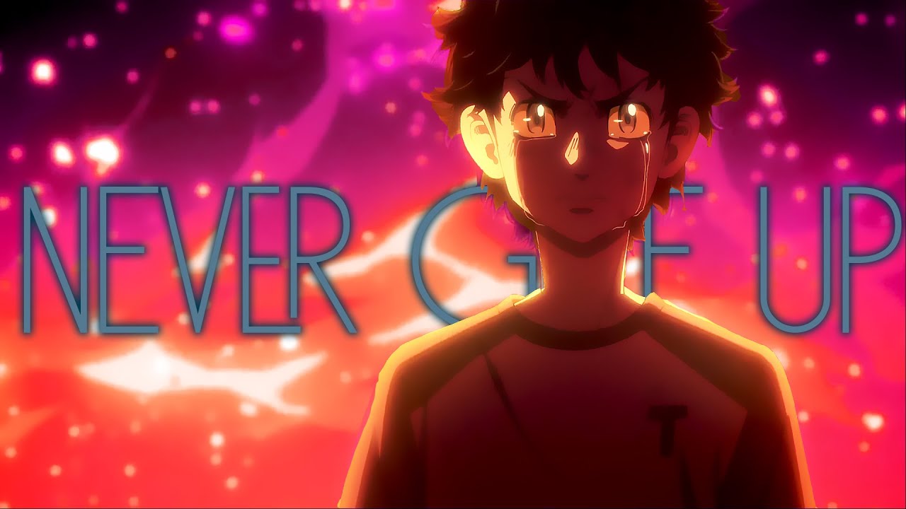 Never Give Up  - AMV - [ Anime MV ] Tokyo Revengers