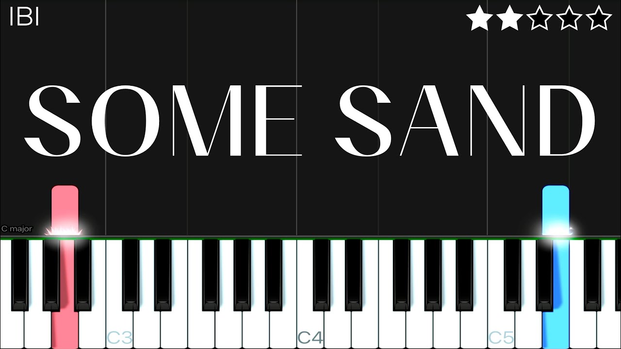 ibi - Some Sand | EASY Piano Tutorial