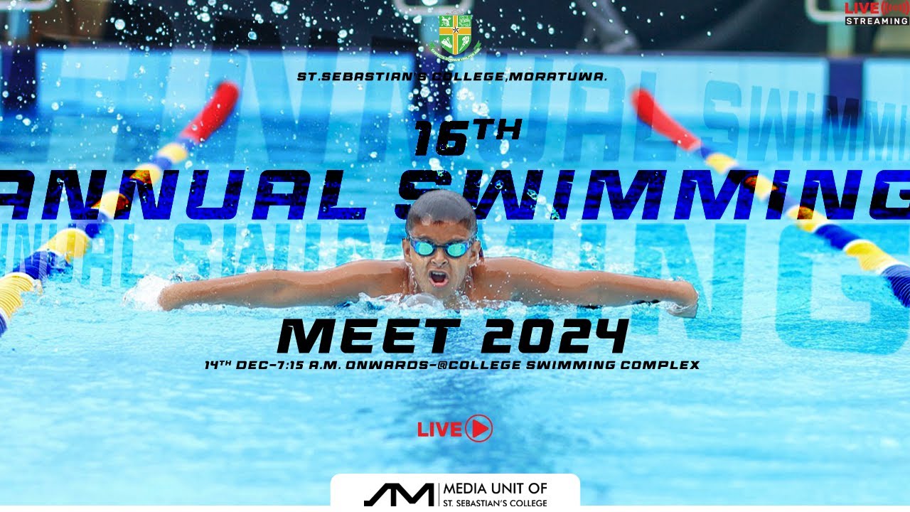 🔴 LIVE -   16 th Annual Swimming Meet 2024 - St. Sebastian's College, Moratuwa.