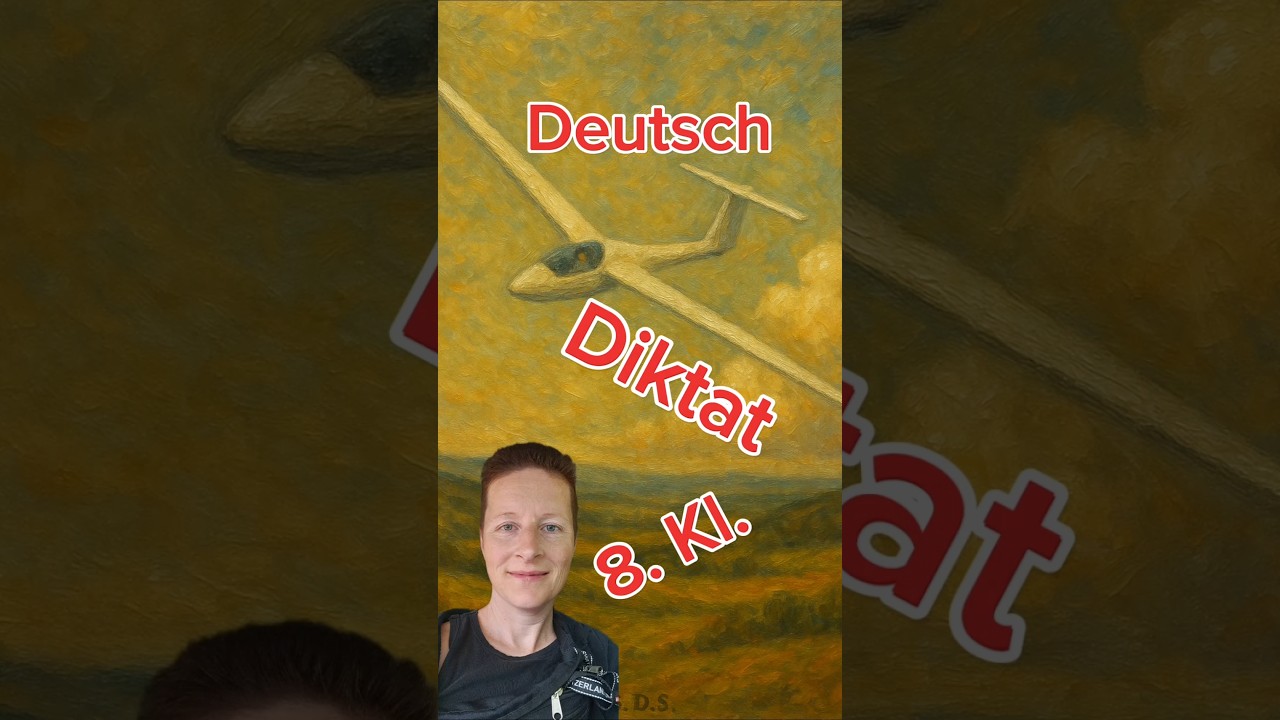 Diktat Deutsch 8. Klasse - Rechtschreibung Lehrplan 21 Homeschooling Heimunterricht Bildung zu Hause