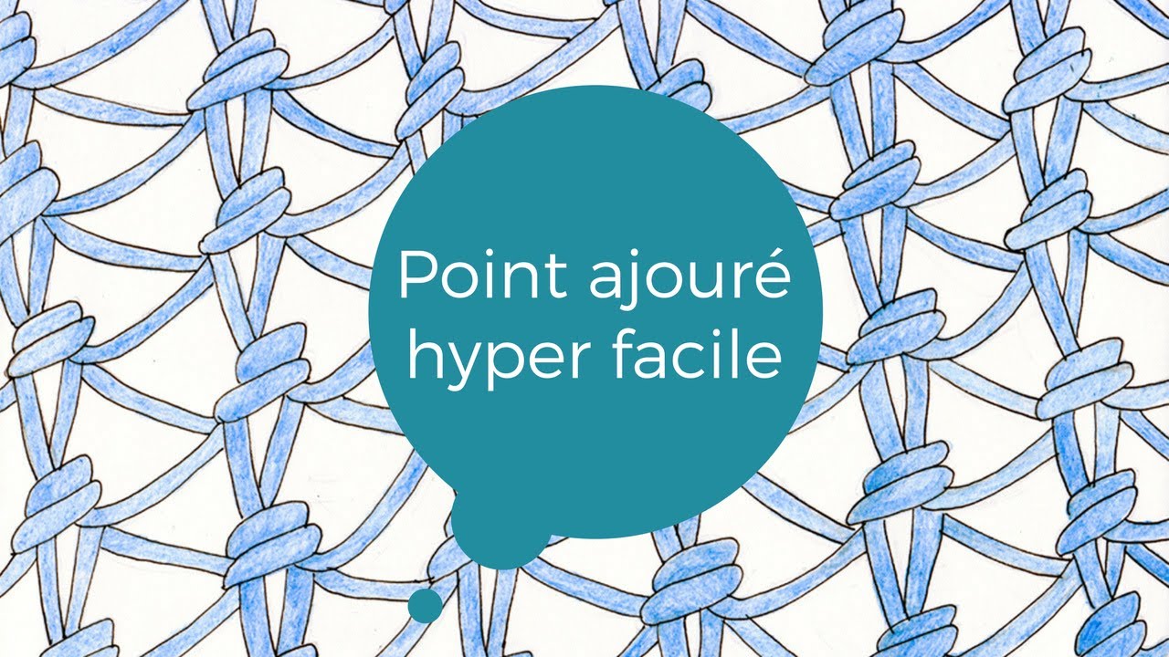 Point ajouré hyper facile
